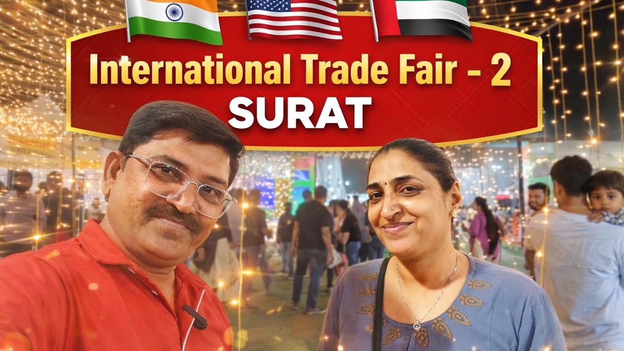 Mini World in Surat! 🌍 International Trade Fair 2 | Dubai, Thailand, Iran, Kashmir & More!