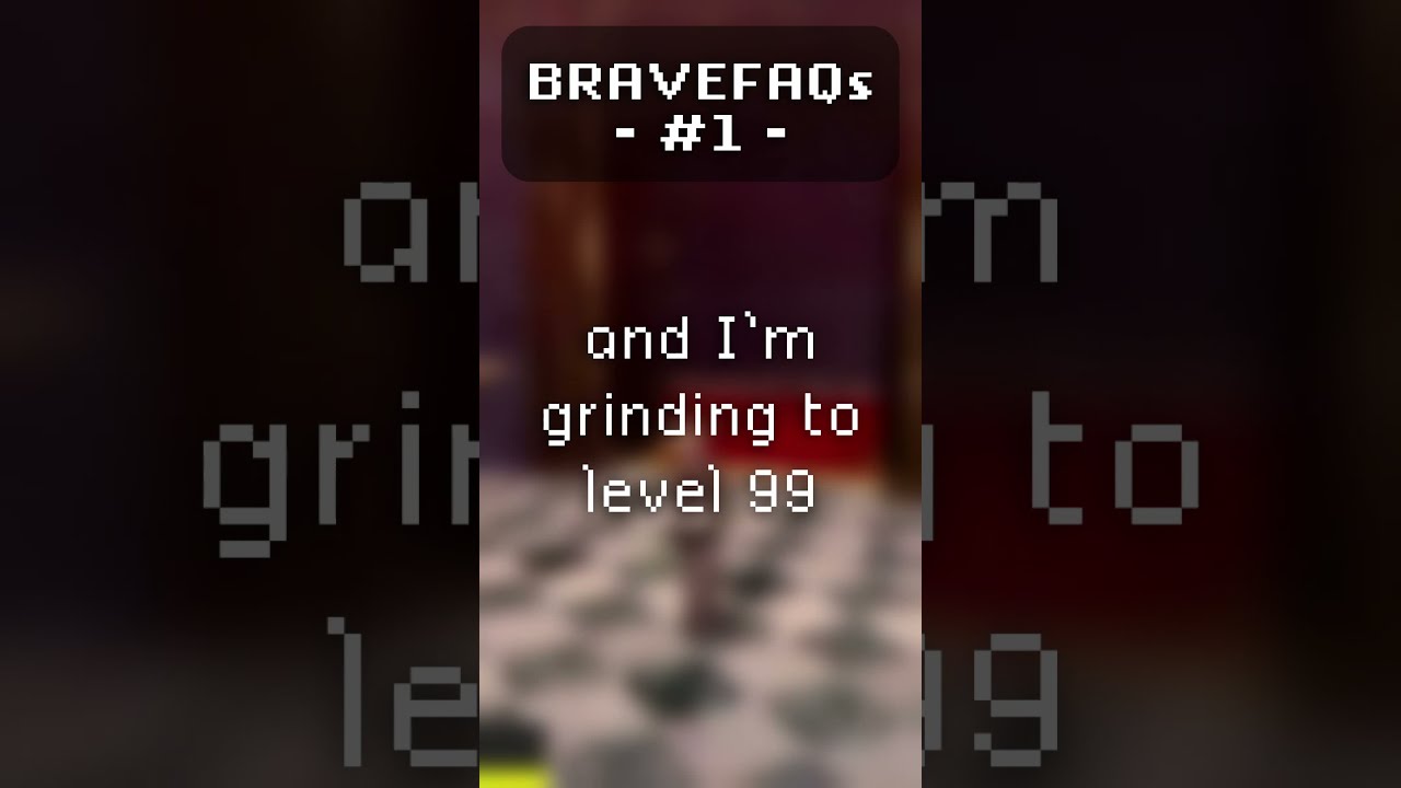 BRAVEFAQs #1: 
