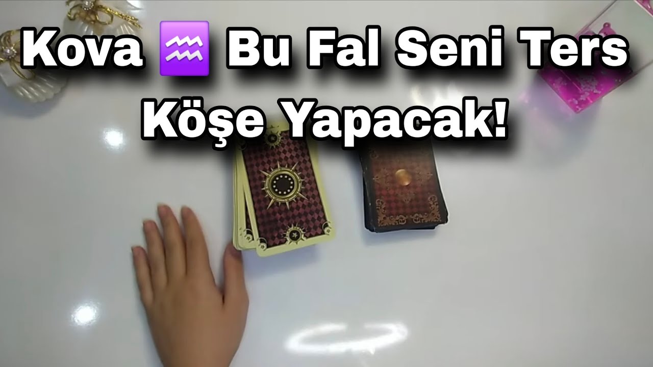 Kova ♒ Bu Fal Seni Ters K&ouml;şe Yapacak! #tarotfalı #tarot #kovaburcu #aşkfalı #kahvefalı #astroloji 