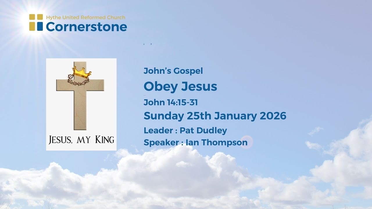 Cornerstone Hythe URC | Sunday Service | [25/01/2026]