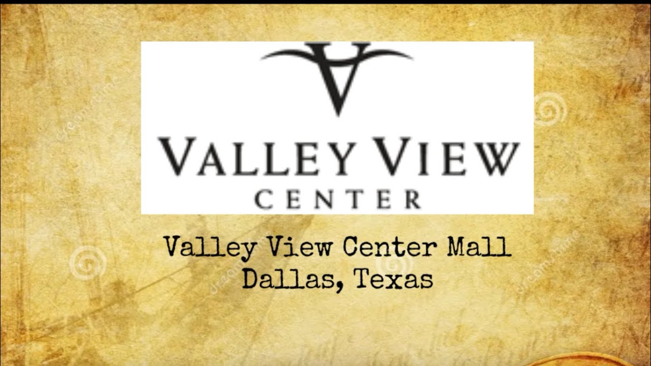 The History Of The Valley View Mall in Dallas Texas