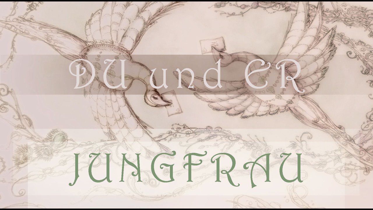 ❤️ JUNGFRAU ❤️ So steht ER zu dir ...und du zu ihm ;-) ⭐
