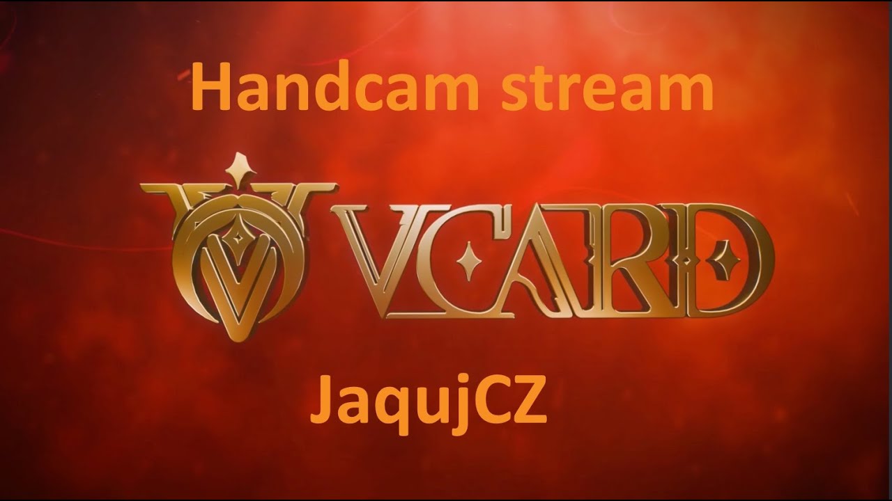 Handcam Stream / Druhý Vcard opening / CZ/SK Záznam z Twitche