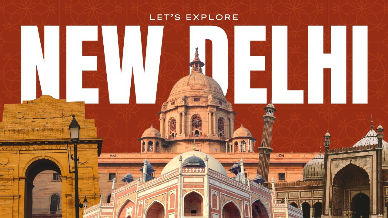 Exploring New Delhi: India’s Capital City | National Facts |