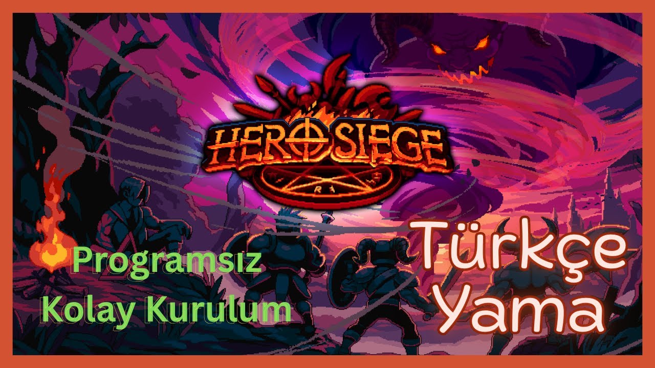 Bu Oyunu Türkçe Oynamak İster Misin ? | Hero Siege Türkçe Yama