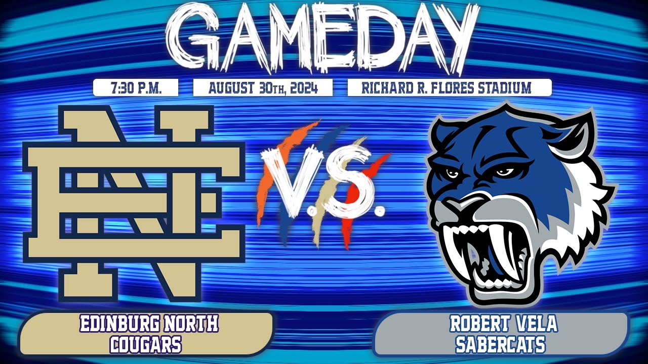 Edinburg North Cougars vs. Robert Vela Sabercats