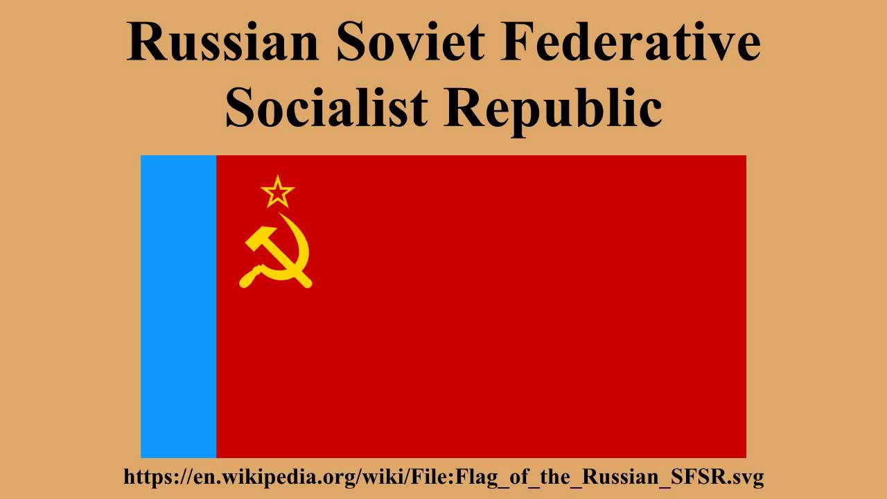 Russian Soviet Federative Socialist Republic