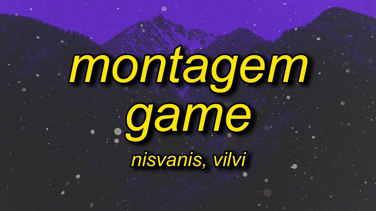 MONTAGEM GAME (Slowed)