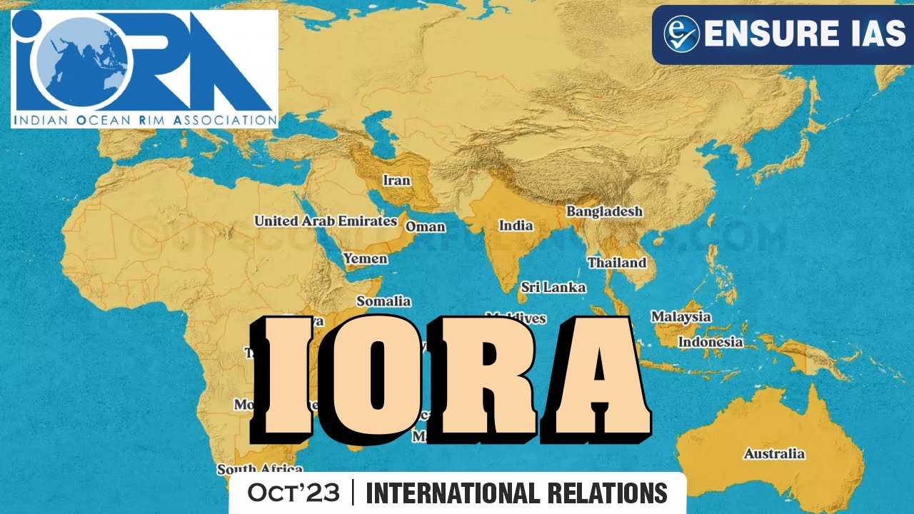 Indian Ocean Rim Association (IORA) | Current Affairs | ENSURE IAS