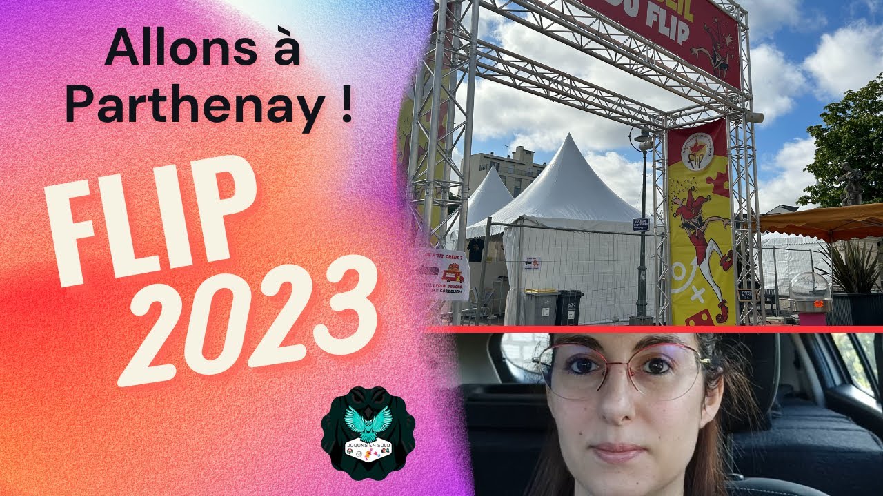 Un petit tour à Parthenay ! Retour sur le FLIP 2023 👍🎒