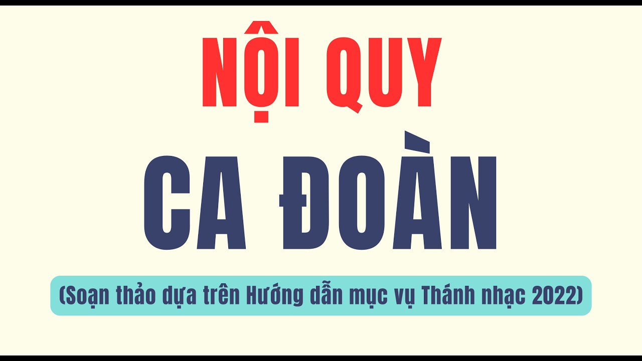 NỘI QUY CA ĐOÀN (Bản mẫu)
