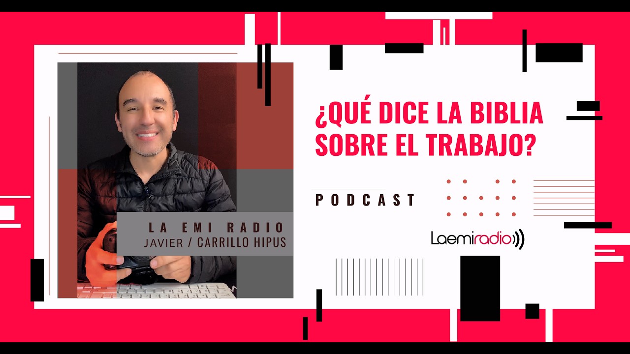 ¿Qué dice la biblia acerca del trabajo?  - Enseñanza para hoy