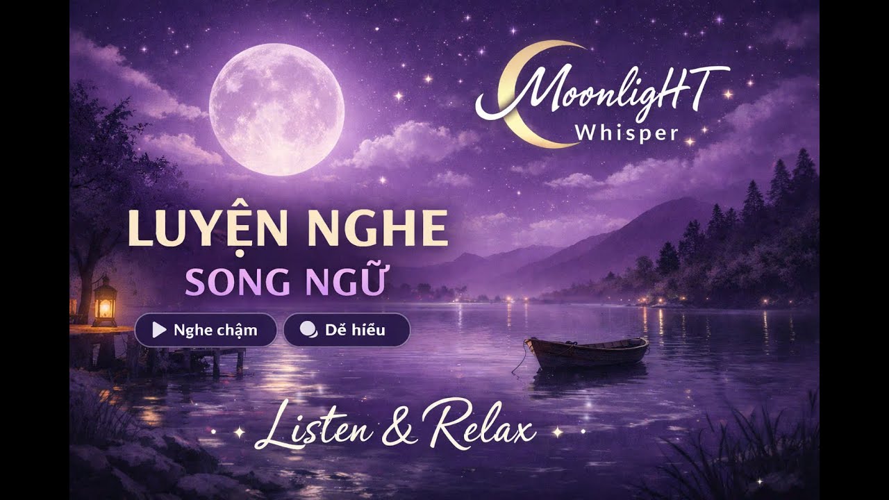 Luyện nghe song ngữ ngắn Trung – Anh | Du lịch chỉ là một cái cớ | MoonligHT Whisper 🌙