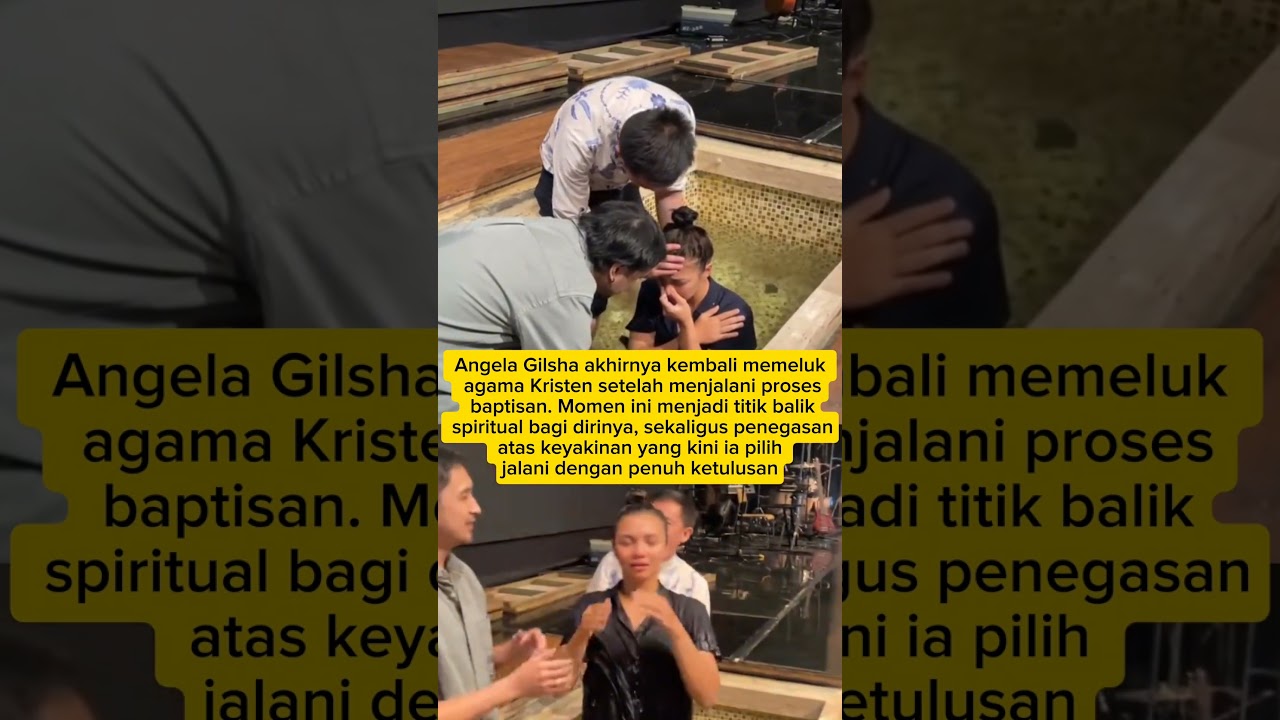Angela Gilsha Resmi Dibaptis, Kembali Peluk Agama Kristen #beritaterkini