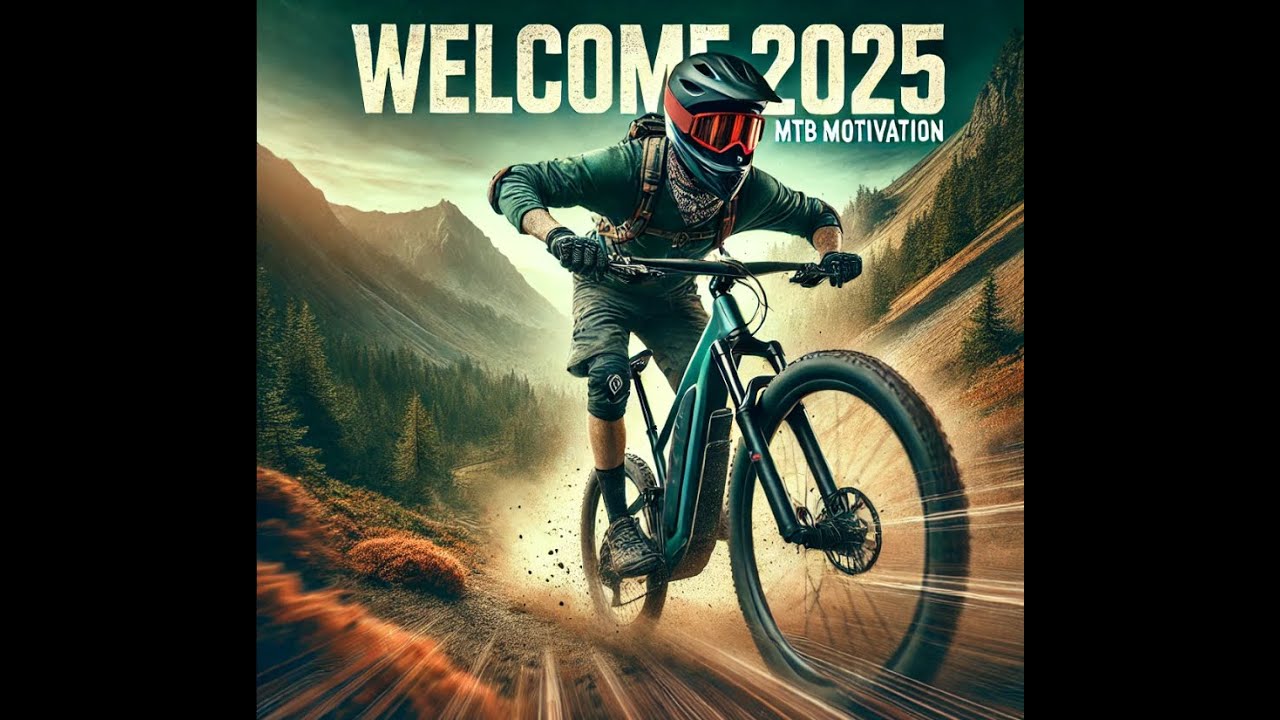 Welcome 2025 - MTB Motivation - POV Fully Action