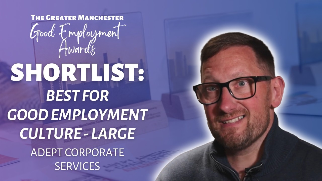 Shortlisted: Adept Corporate Services | Best for Good Employment Culture (Large) &ndash; Good Emp Awards
