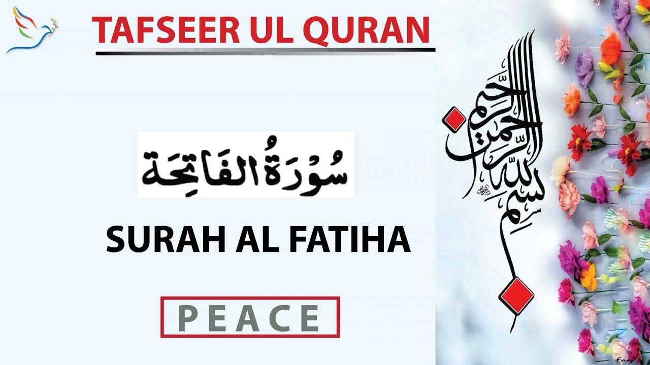 Tafseer || Surah AL Fatiha || Easy tafseer in Urdu || Peace Parveen