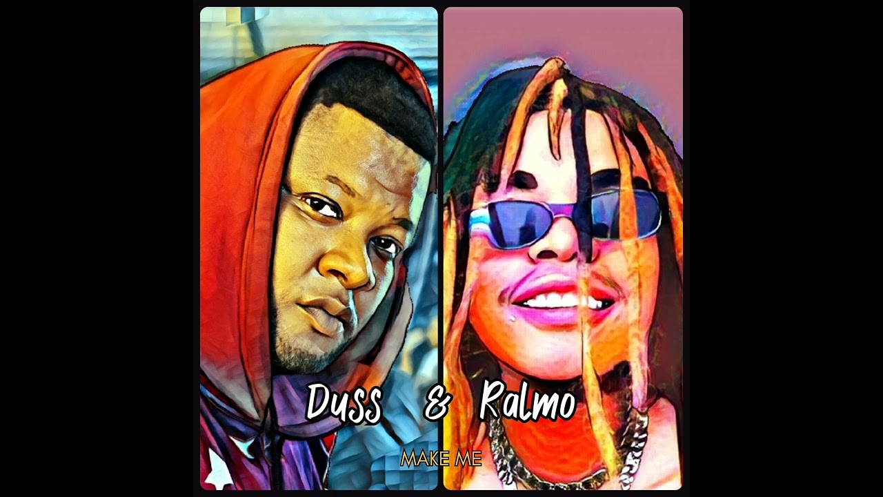 Duss & Ralmo  MAKE ME (Official Audio)