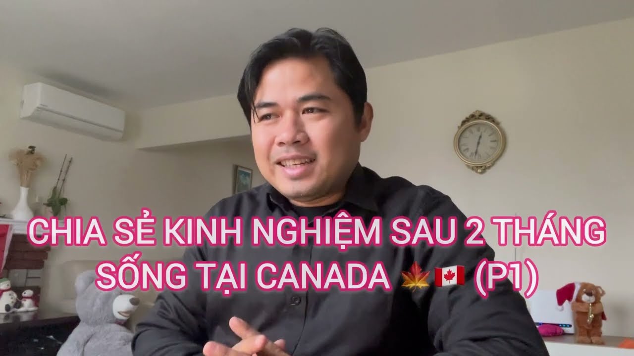 CHIA SẺ TRẢI NGHIỆM SAU 2 THÁNG SỐNG TẠI CANADA 🇨🇦🍁 #CA047 (P1) #Canada #NewBrunswick #Moncton