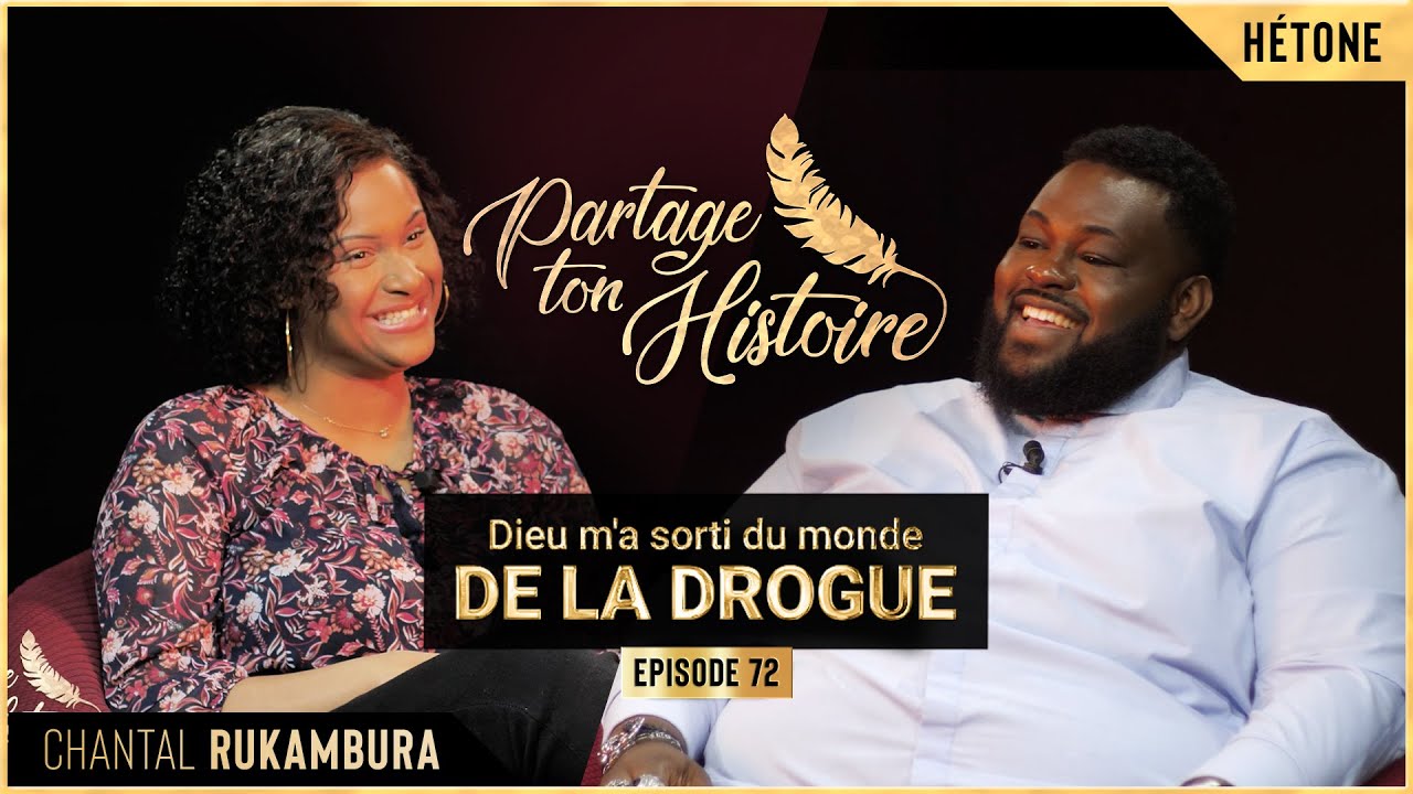 Dieu m'a sorti du monde de la drogue - Partage Ton Histoire - (Chantal RUKAMBURA)