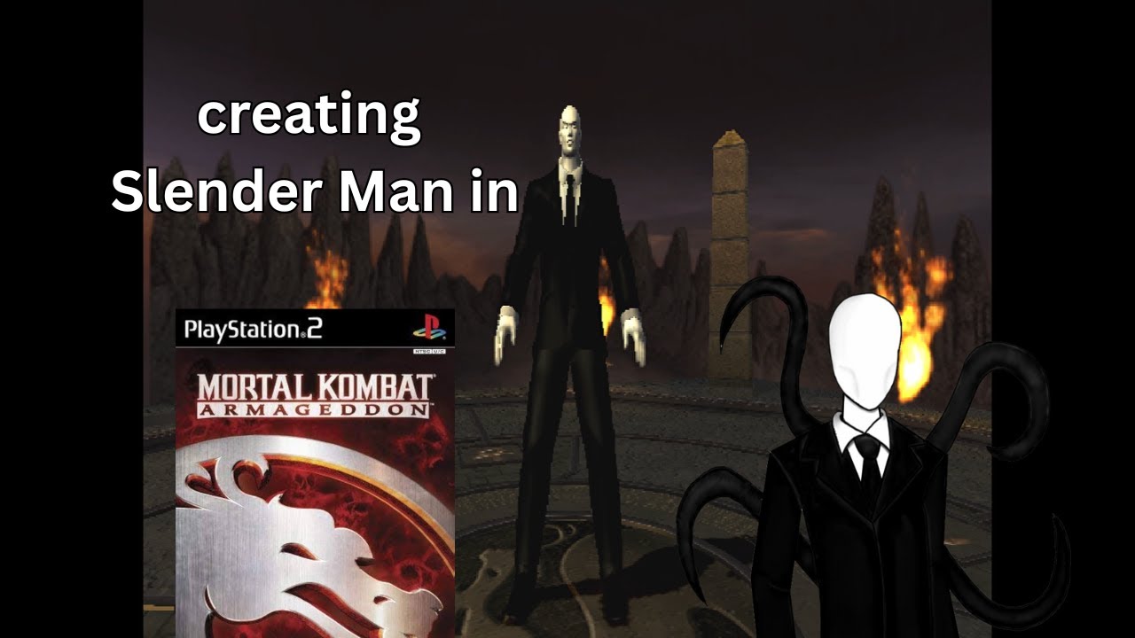 creating Slender Man in Mortal Kombat Armageddon.