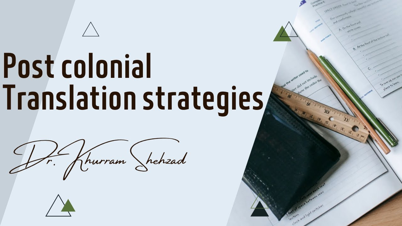 Postcolonial Translation Strategies