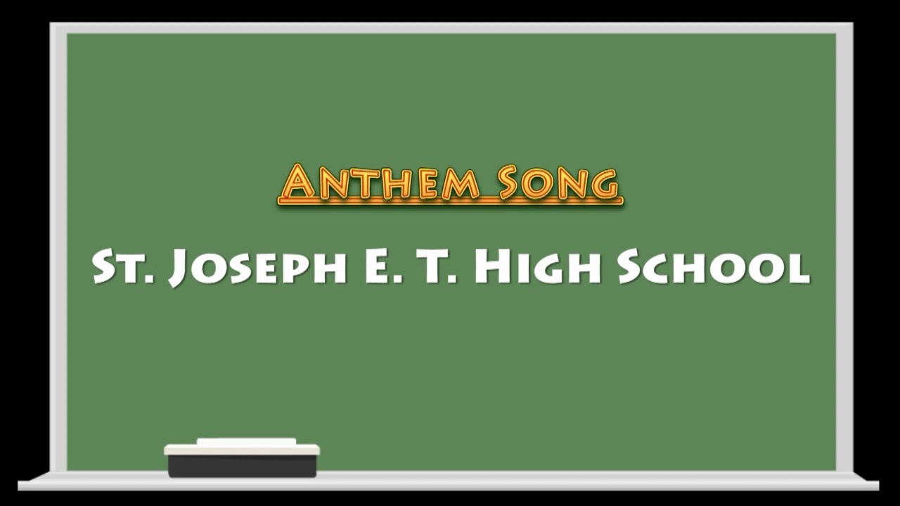 Anthem Song - St. Josephs  E. T. High School, Bilimora