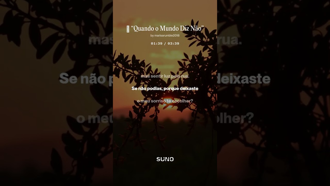 🎵 “Quando o Mundo Diz Não”