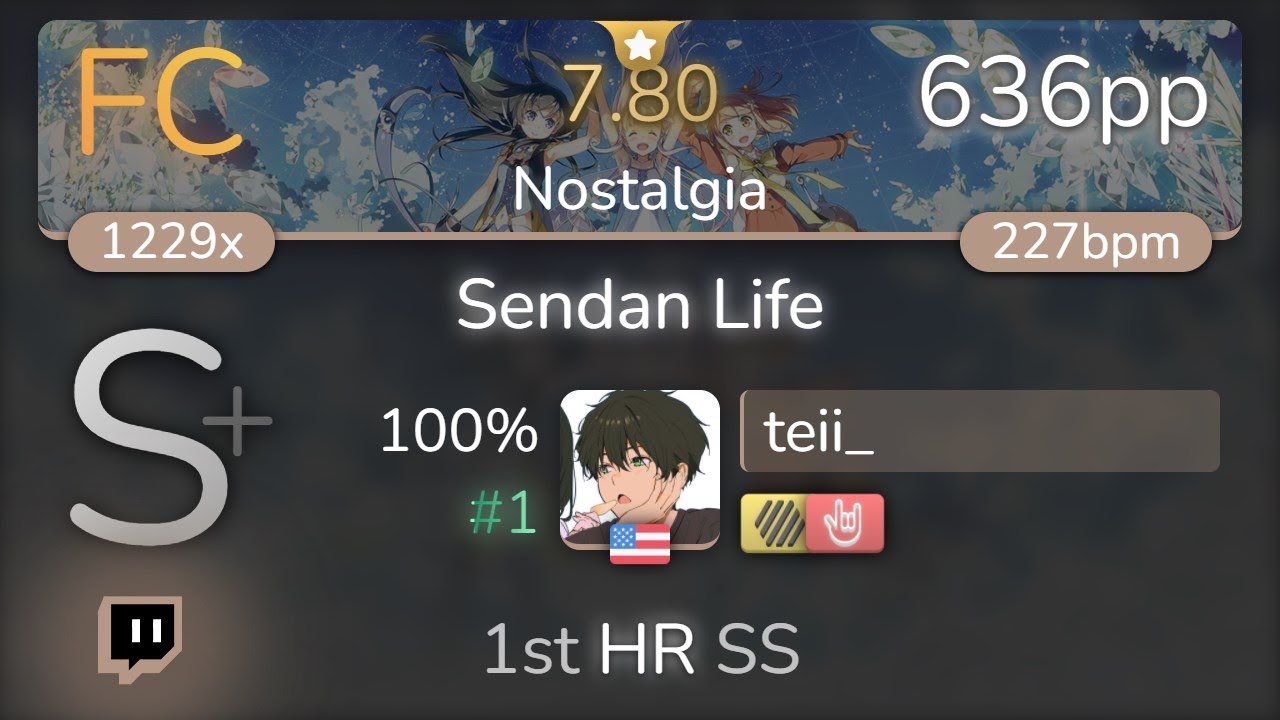 [Live] teii_ | Remo Prototype - Sendan Life [Nostalgia] +HDHR SS {#1 636pp FC} - osu!