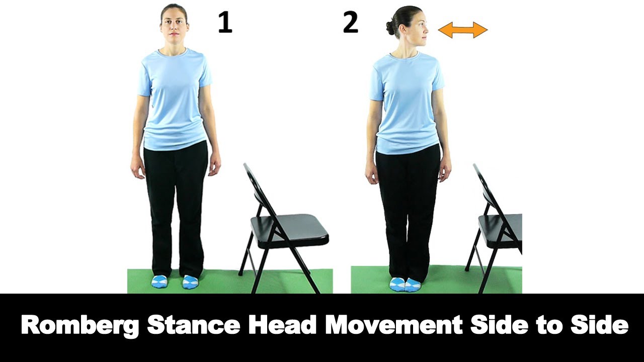 Romberg Stance Head Movement Side to Side - Ask Doctor Jo