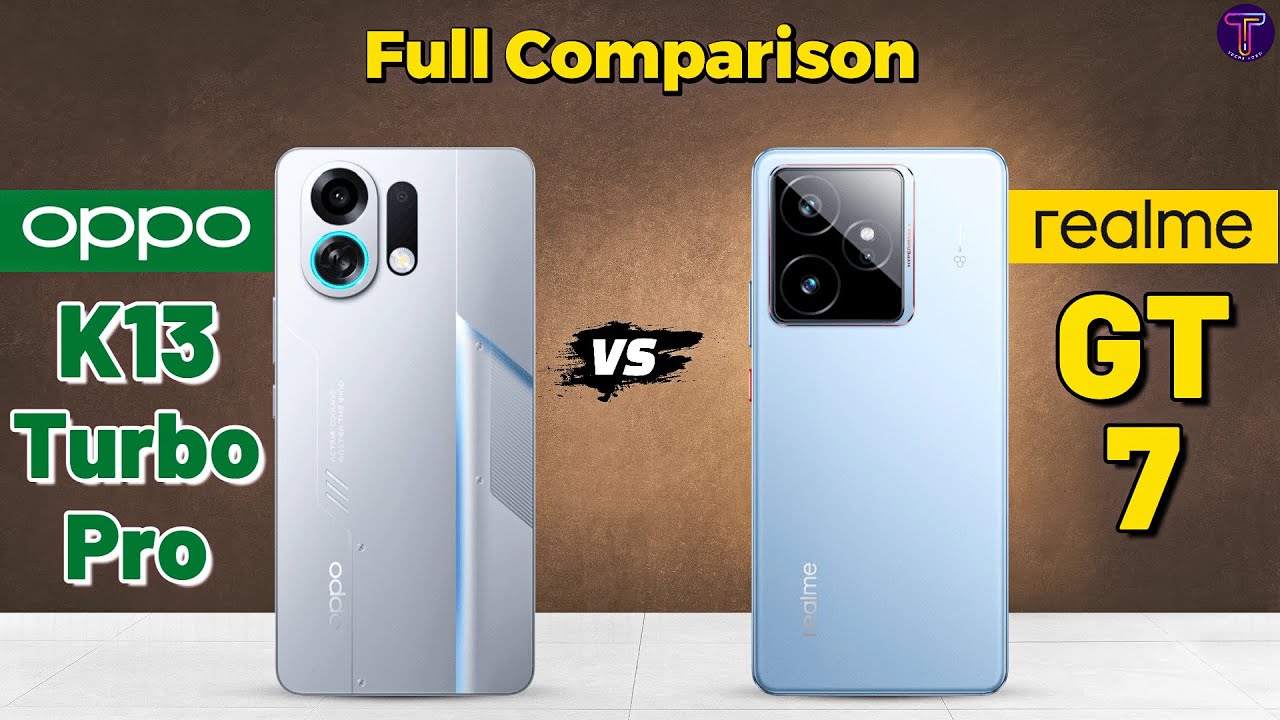 OPPO K13 Turbo Pro vs Realme GT 7 : Full Comparison 😱❓