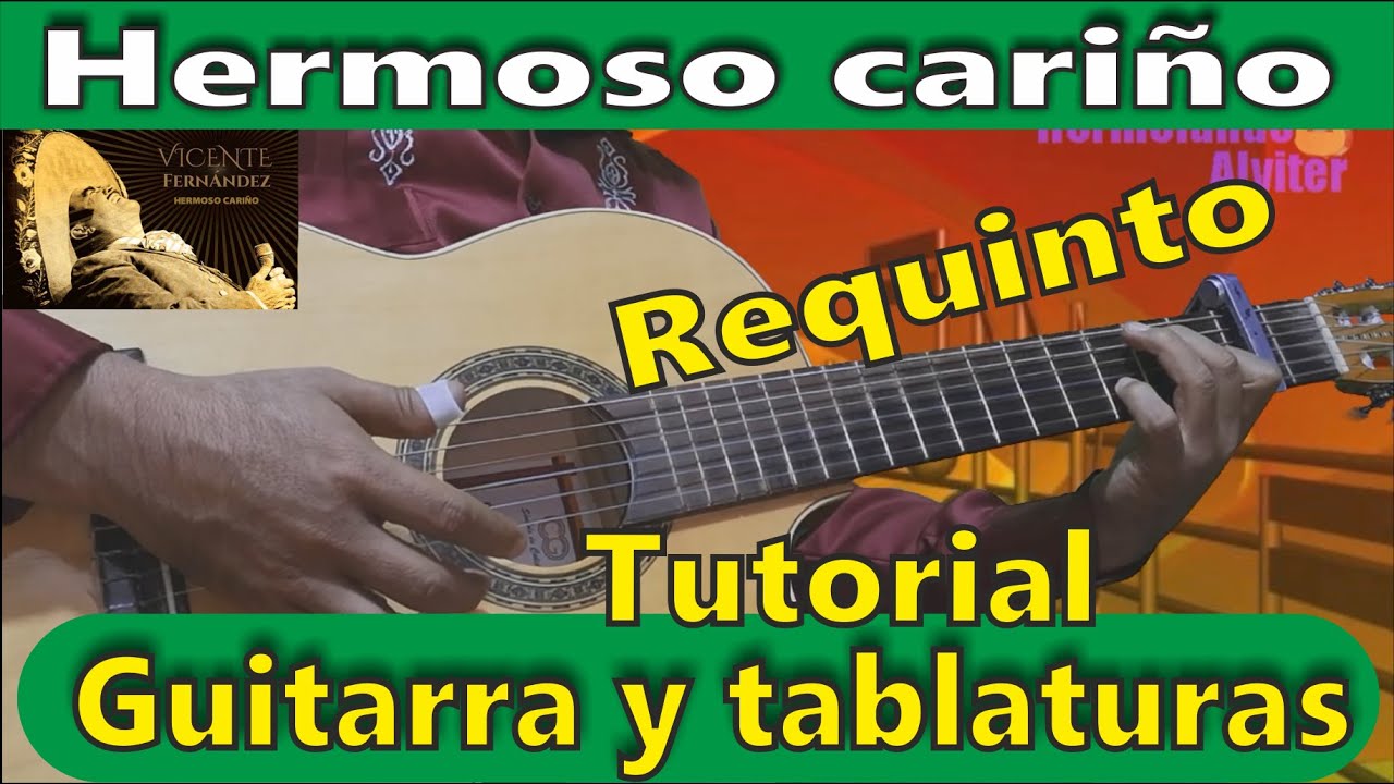 Hermoso cariño - Requinto tutorial - Vicente Fernández - Cómo tocar guitarra con Tablaturas