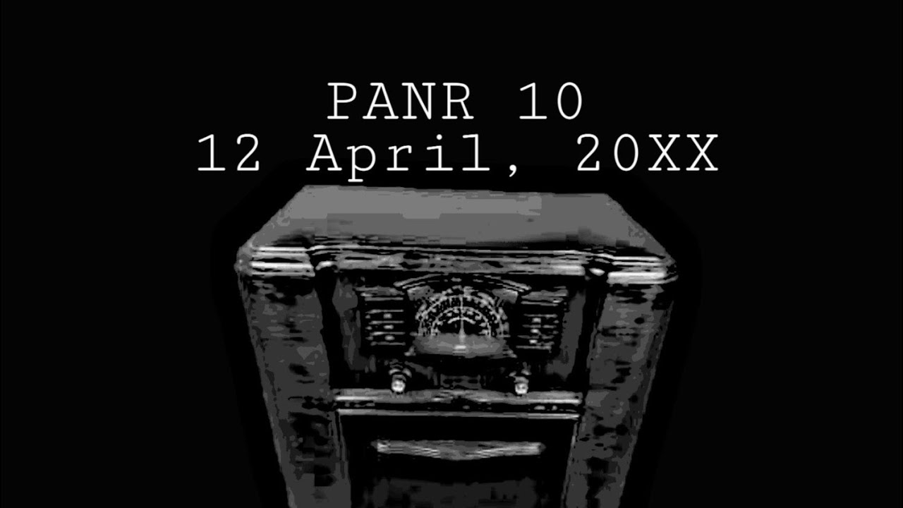 Post Apocalyptic News Radio (P.A.N.R.-10) - 12 April, 20XX