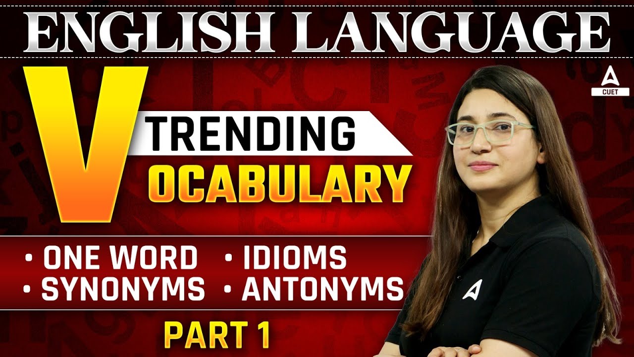 Trending Vocabulary Words for CUET English 2025 | Part 1 | By Rubaika Ma'am