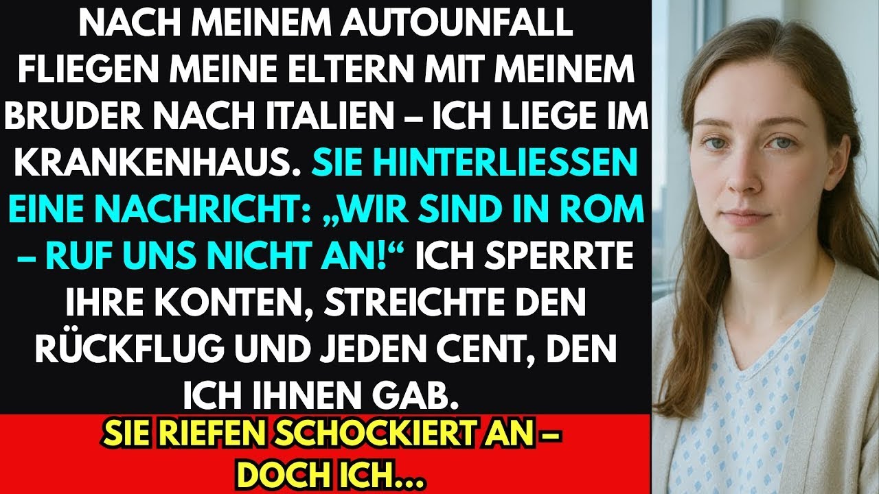 Nach meinem Unfall reisten meine Eltern mit meinem Bruder nach Italien – und ignorierten mich völl