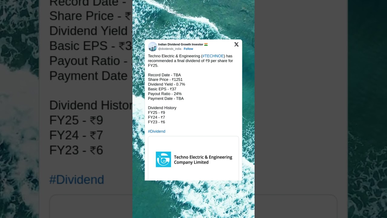 Techno Electric & Engineering Ltd has recommended a Final Dividend for FY25. #BreakingNews #2025