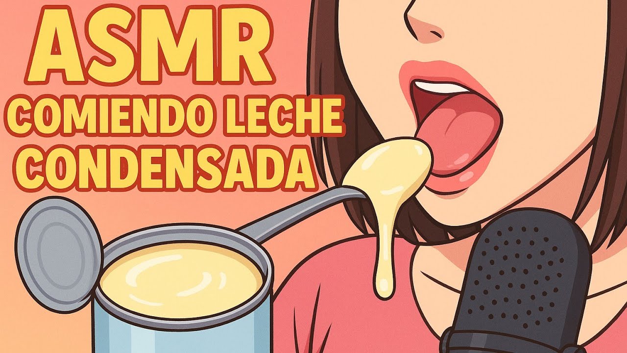 ASMR comiendo leche condensada
