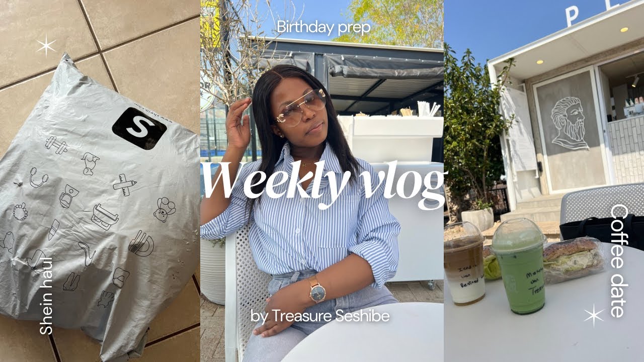 #weeklyvlog | BIRTHDAY MAINTENANCE + COFFEE DATE + SHEIN HAUL + NEW STOCK & more