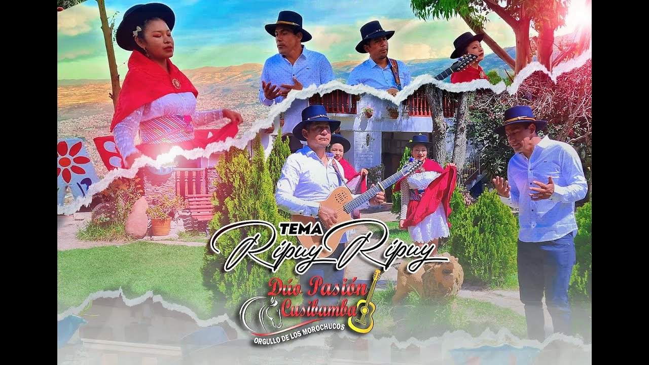 RIPUY RIPUY - DUO PASIÓN DE CUSIBAMBA - PRIMICIA 2023