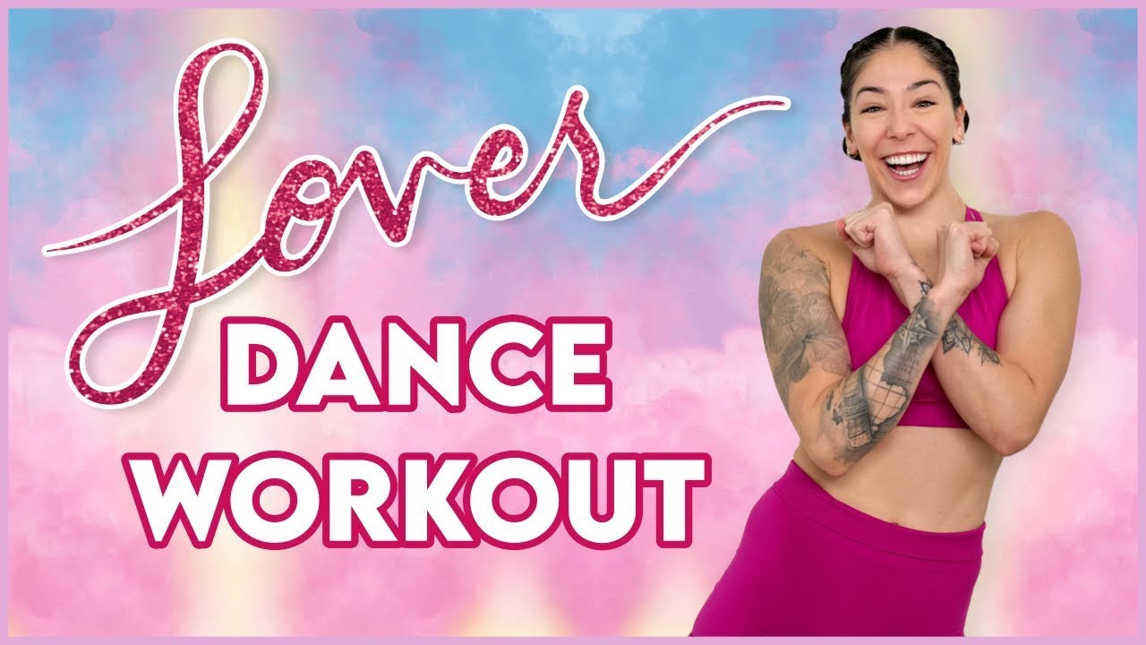 TAYLOR SWIFT DANCE WORKOUT: LOVER ERA 💕