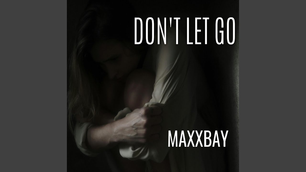Don't Let Go (Progressive Extended Version)