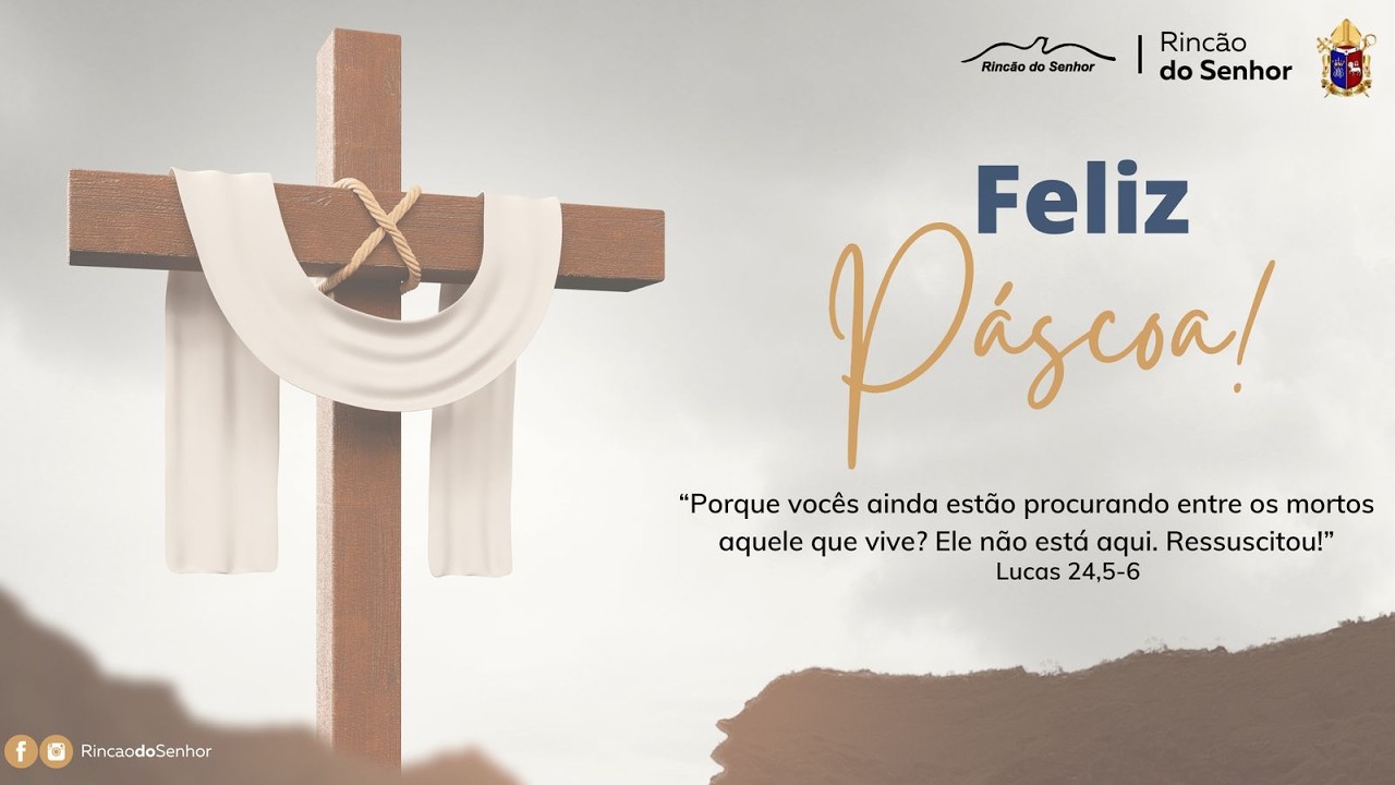 Semana Santa | Domingo da P&aacute;scoa na Ressurei&ccedil;&atilde;o do Senhor