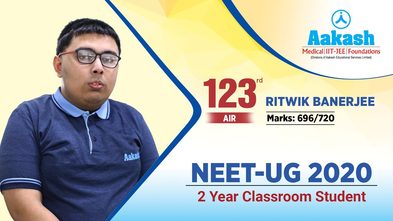 Aakashian Ritwik Banerjee Secured AIR- 123 in NEET UG 2020 | Listen to His Success Journey at Aakash