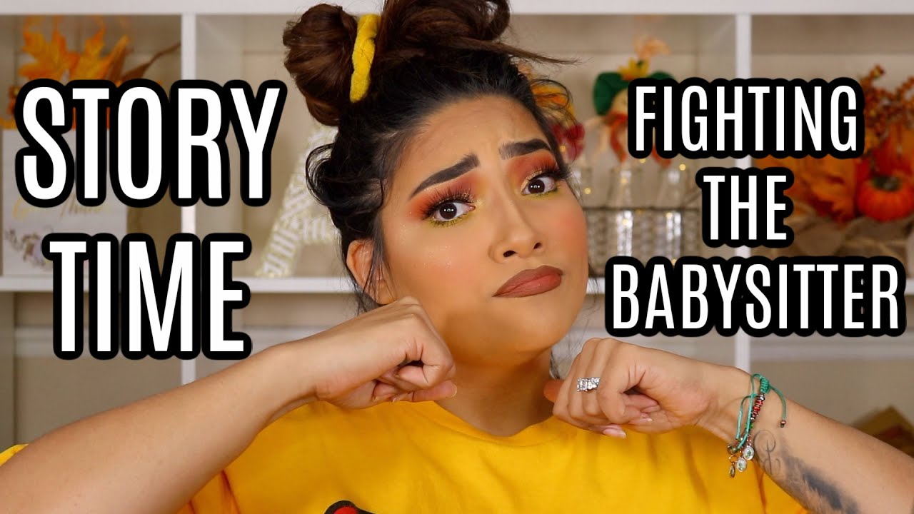 STORY TIME: FIGHTING THE BABYSITTER!! IT GOT CRAZY!! - ALEXISJAYDA
