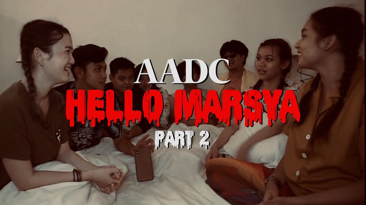 HELLO MARSYA: LIBURAN KE BALI FT. AADC PT. 2 - #74