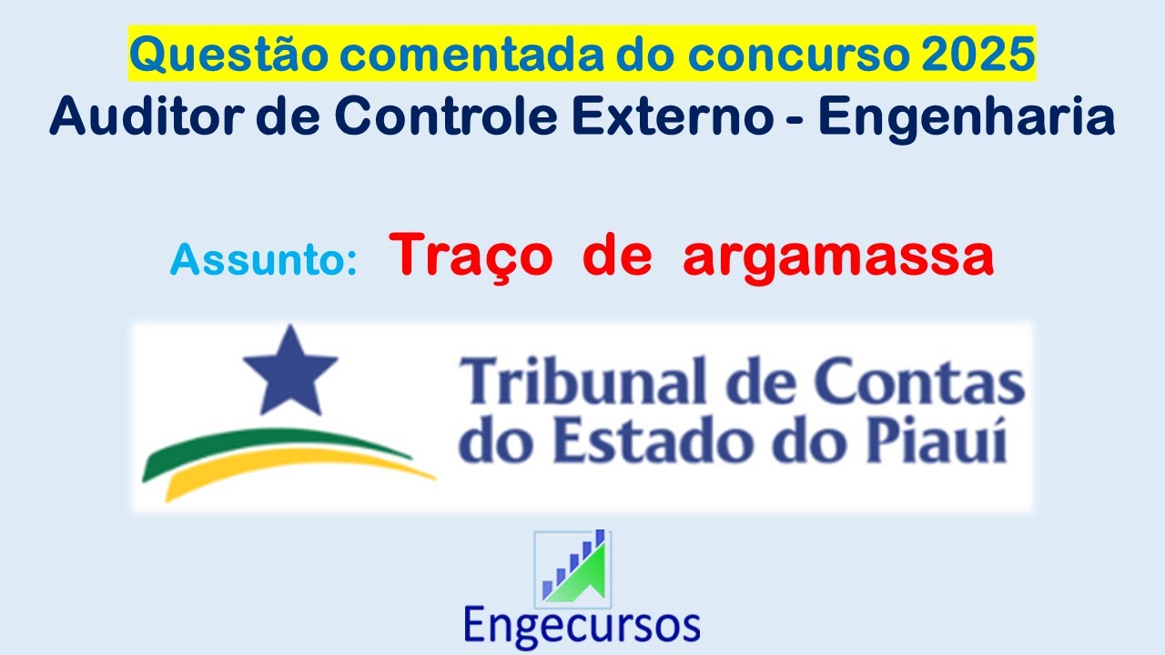 Questão comentada - Traço de argamassa. Quantitativo dos materiais (insumos)