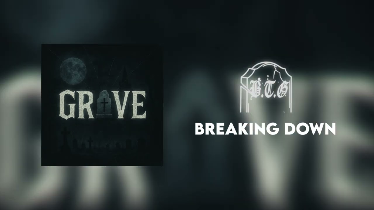 Beyond The Grave – BREAKING DOWN (OFFICIAL AUDIO)