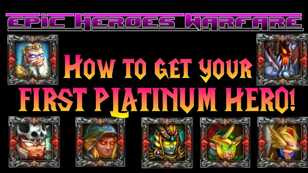 How to get your first PLATINUM HERO! - Epic Heroes War