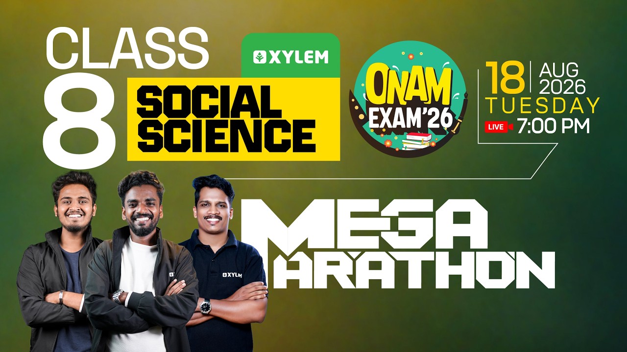 Class 8 Onam Exam 2026 - Social Science : Mega Marathon | Xylem Class 8