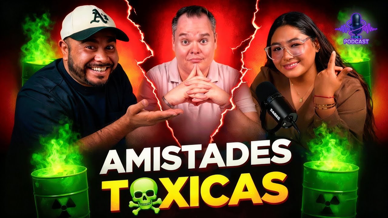 AMISTADES TÓXICAS 🧪
